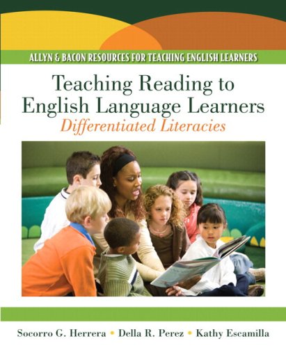 Teaching Reading to English Language Learners: Differentiated Literacies
