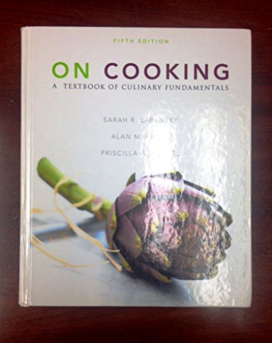 On Cooking: A Textbook of Culinary Fundamentals (5th Edition)