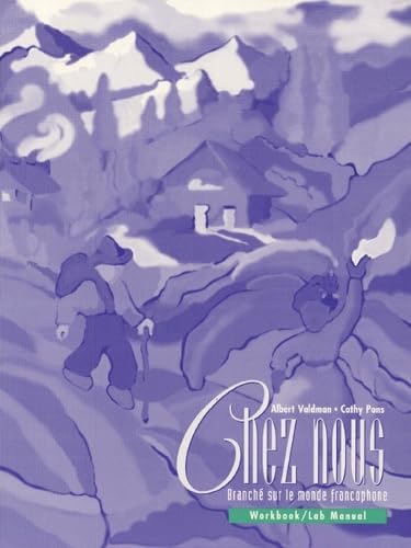 Chez Nous: Branche Sur Le Monde Francophone (French Edition)