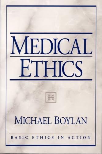 Medical Ethics (Basic Ethics in Action)