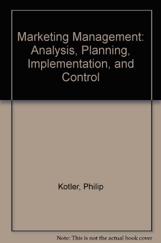 Marketing Management: Analysis, Planning, Implementation, and Control