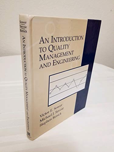 An Introduction to Quality Management and Engineering: Based on the American Society for Quality's Certified Quality Engineer Body of Knowledge