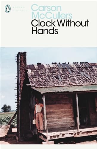 Clock Without Hands (Penguin Modern Classics)