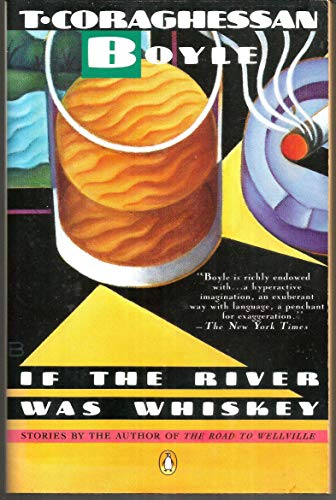 If the River Was Whiskey: Stories (Contemporary American Fiction)