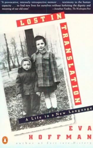 Lost in Translation: A Life in a New Language