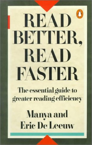 Read Better, Read Faster: A New Approach to Efficient Reading