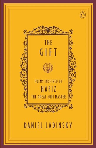 The Gift - Poems by Hafiz the Great Sufi Master