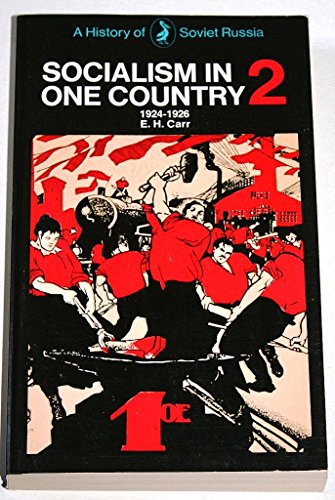 A History of Soviet Russia: Socialism in One Country 1924-26 Vol.2 (Pelican)