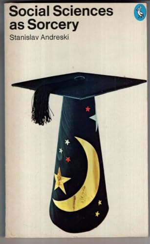 Social Sciences As Sorcery