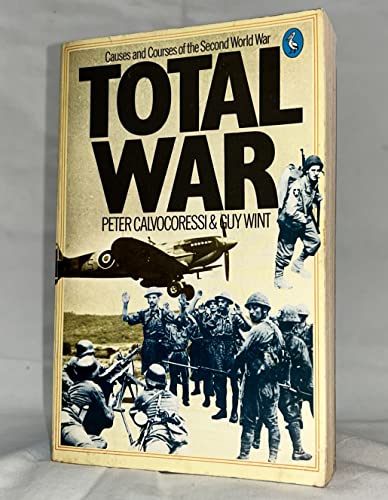 Total War: Causes and Courses of the Second World War : The Greater East Asia and Pacific Conflict (rev. 2nd ed.)