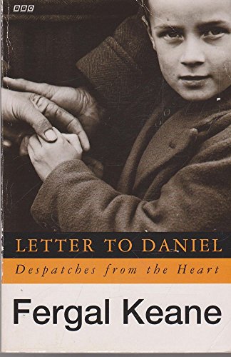 Letter to Daniel: Despatches from the Heart (BBC)