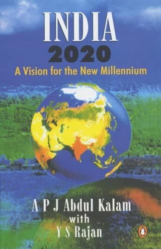 India 2020 : A Vision of the New Millennium