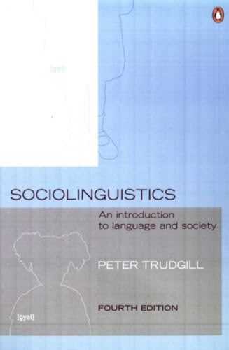 Sociolinguistics: An Introduction to Language and Society, Fourth Edition