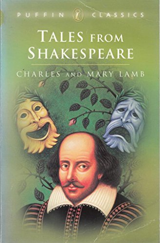 Tales from Shakespeare (Puffin Classics)