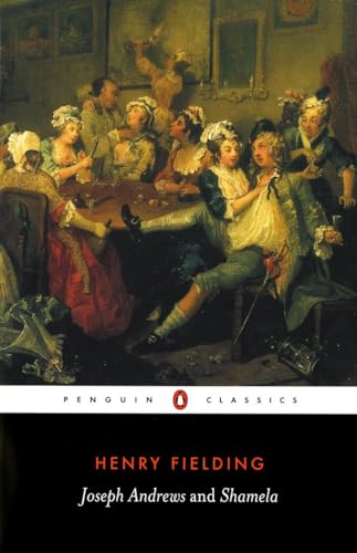 Joseph Andrews and Shamela (Penguin Classics)