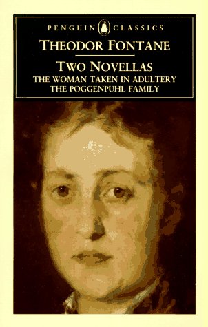 Two Novellas: The Woman Taken in Adultery, The Poggenpuhl Family