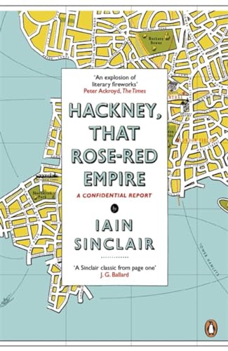 Hackney That Rose Red Empire: A Confidential Report