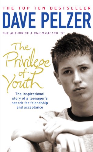 The Privilege of Youth : The Inspirational Story of a Teenager's Search for Friendship and Acceptance