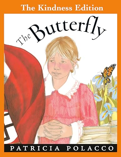 The Butterfly (The Kindness Editions)