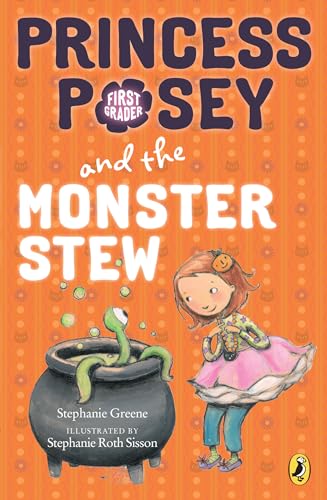 Princess Posey and the Monster Stew