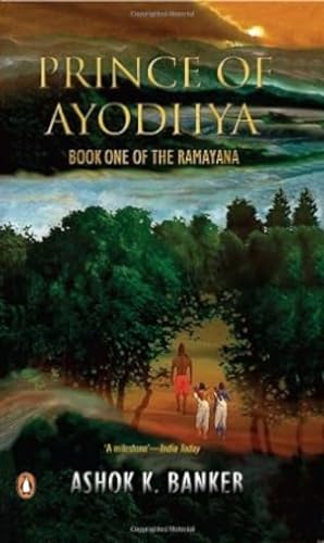 Prince of Ayodhya - Book One of the Ramayana