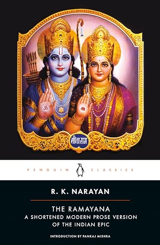 The Ramayana: A Shortened Modern Prose Version of the Indian Epic
