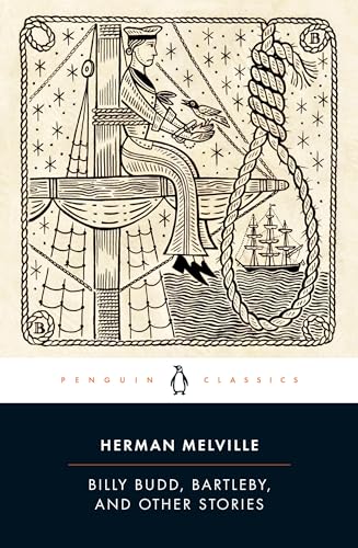 Billy Budd, Bartleby, and Other Stories (Penguin Classics) [Paperback] Melville, Herman and Coviello, Peter M.