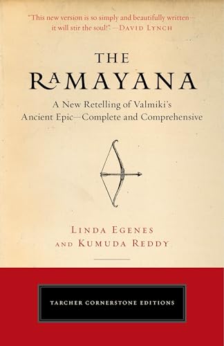 The Ramayana: A New Retelling of Valmiki's Ancient Epic--Complete and Comprehensive