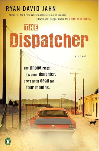 The Dispatcher: A Novel
