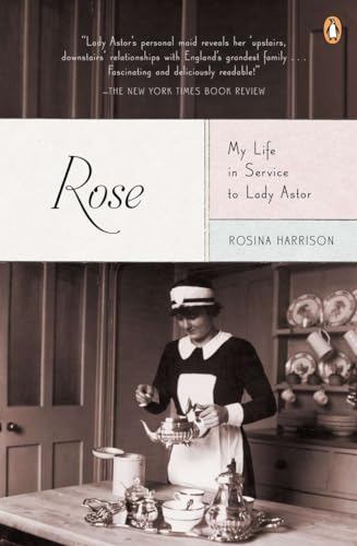 Rose: My Life in Service to Lady Astor