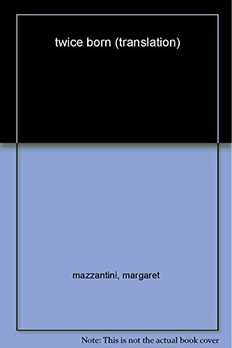 Twice Born: A Novel (Movie Tie-In)