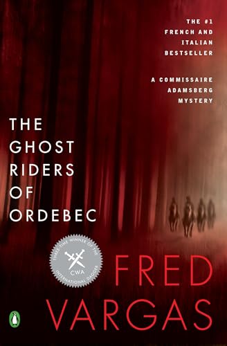 The Ghost Riders of Ordebec: A Commissaire Adamsberg Mystery: 5