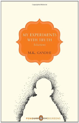 My Experiments With Truth