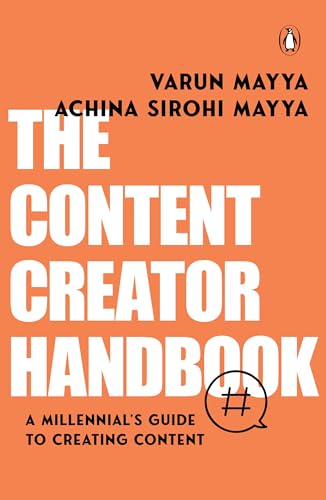 The Content Creator Handbook: The Ultimate Guide to Creating Content