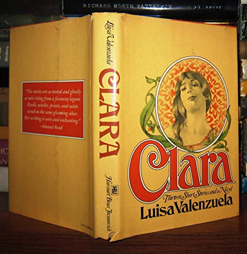 Clara: Thirteen Short Stories and a Novel