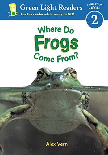 Where do Frogs Come From? (Green Light Readers: All Levels)