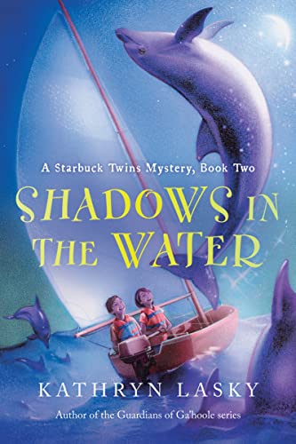Shadows in the Water: A Starbuck Twins Mystery, Book Two (Starbuck Twins Mysteries): 02