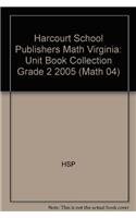 Harcourt School Publishers Math Virginia: Unit Book Collection Grade 2 2005