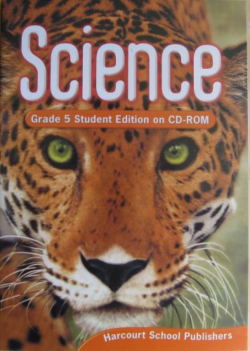 Harcourt Science: Student Edition on CD-ROM Grade 5 2006