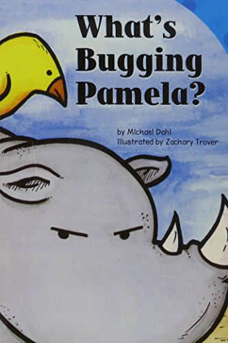 What's Bugging Pamela Library Book Grade 1: Harcourt School Publishers Storytown