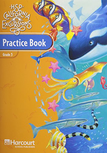 Storytown, Grade 3 Practice Book Excursions 10: Harcourt School Publishers Storytown California