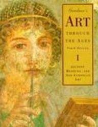 Ancient, Medieval and Non-European Art (v. 1) (Art Through the Ages)