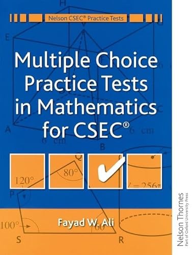 Multiple Choice Practice Tests in Mathematics for CXC