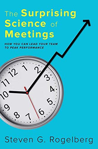 SURPRISING SCIENCE OF MEETINGS C