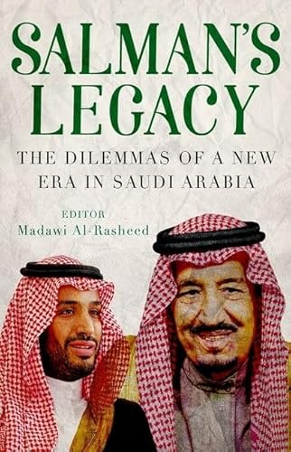 Salman's Legacy: The Dilemmas of a New Era in Saudi Arabia