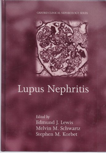 Lupus Nephritis (Oxford Clinical Nephrology Series)