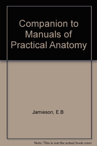Companion to Manuals of Practical Anatomy