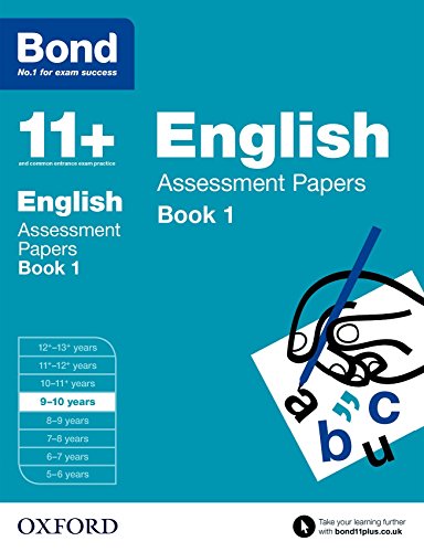 Bond 11+: English: Assessment Papers: 9-10 years Book 1