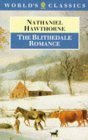 The Blithedale Romance (The ^AWorld's Classics)