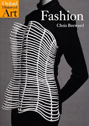 Fashion 1/e (Oxford History of Art)